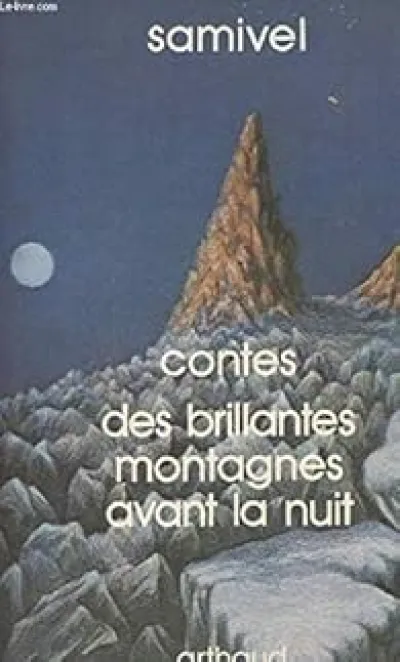 Contes des brillantes montagnes avant la nuit