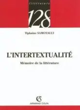 L'intertextualité : Mémoire de la littérature