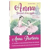 Anna, journal d'un cygne - Rêve de ballerine - Tome 6