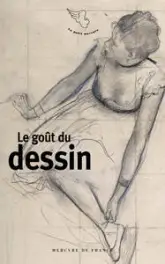 Le goût du dessin