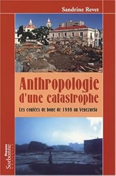 Anthropologie d’une catastrophe