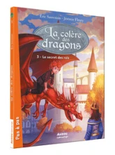 La colère des dragons, tome 3 : Le secret des rois