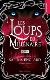 Les loups du millénaire, tome 1