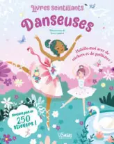 LIVRES SCINTILLANTS Danseuses - Habille-moi avec des stickers