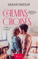 Chemins croisés, tome 2 : 18 ans