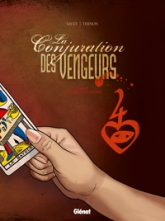 La conjuration des vengeurs, tome 2 : Les nobles voyageurs