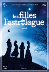 Les filles de l'astrologue, tome 2