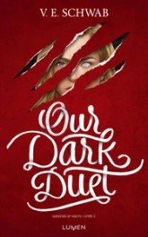 Monsters of verity, tome 2 : Our dark duet