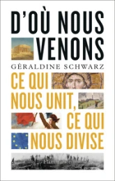 D'où nous venons: Ce qui nous unit, ce qui nous divise