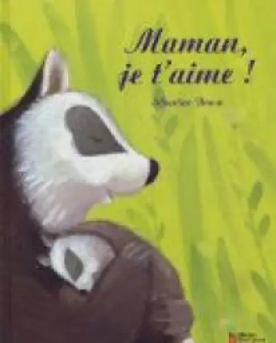 Maman, je t'aime !