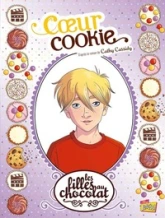 Les Filles au Chocolat, tome 6 : Coeur Cookie (BD)