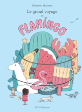 Le Grand voyage de Flamingo