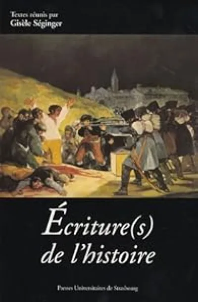 Ecriture(s) de l'histoire