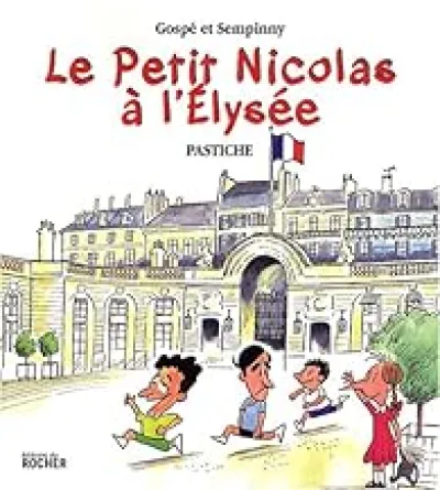 Le Petit Nicolas à l'Elysée