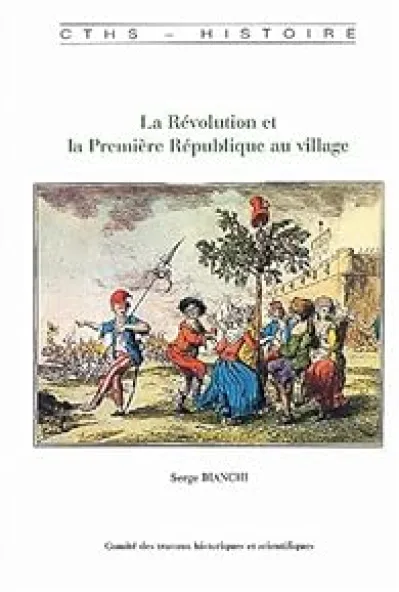 La Révolution et la Première République au village