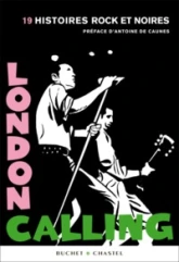 London Calling : 19 Histoires Rock et Noires