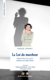 La Loi du marcheur