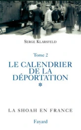 Le calendrier de la déportation