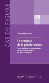 Scandale de la pensée sociale - Textes inédits sur les repré