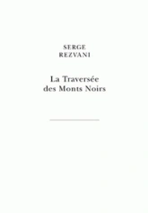 La Traversée des monts Noirs