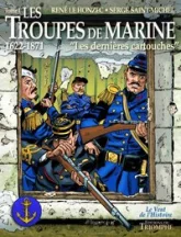 Les troupes de marine tome 1 - Les dernières cartouches, tome 1