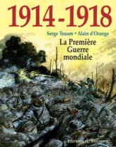 1914-1918 La Première Guerre Mondiale