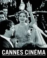 Cannes Cinéma. 50 ans de festival vus par Traverso