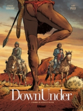 DownUnder, Tome 1 : L'homme de Kenzie's River