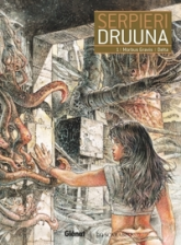 Druuna - Intégrale, tome 1 : Morbus Gravis - Delta