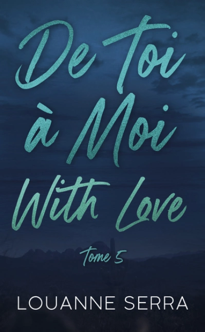 De toi à moi with love, tome 5