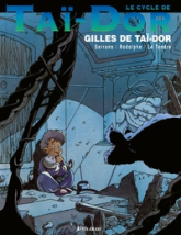 Le Cycle de Tai-Dor, tome 3 : Gilles de Tai-Dor