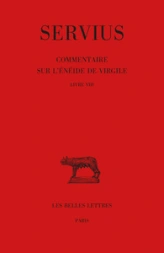 Commentaire sur l'Énéide de Virgile. Livre VIII