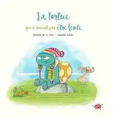 La tortue qui n'aimait pas être lente