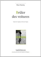 Brûler des voitures