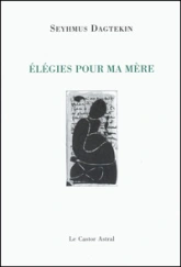 Elégie pour ma mère