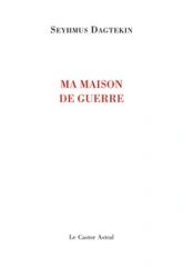 Ma maison de guerre