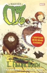 Le magicien d'Oz, tome 1