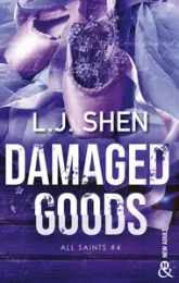 Damaged Goods: Le dernier tome de la série phénomène de L.J. Shen, All Saints High !