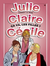 Julie, Claire, Cécile, tome 18 : Ça va les filles?