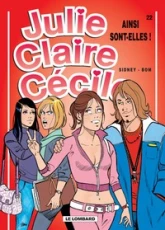 Julie, Claire, Cécile, tome 22 : Ainsi sont-elles !