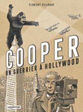 Cooper : Un guerrier à Hollywood