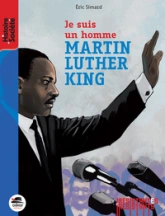 Martin Luther King: je suis un homme