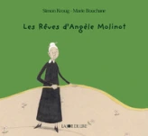 LES REVES D'ANGELE MOLINOT