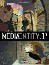 MediaEntity, tome 2