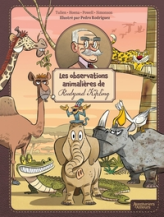 Les Observations animalières de Rudyard Kipling, tome 1