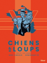 Chiens et Loups, tome 2 : Jeux truqués