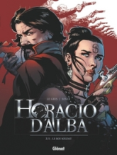 Horacio d'Alba, tome 2 : Le Roi soldat