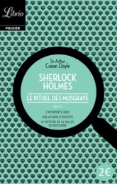 Sherlock Holmes : Le rituel des Musgrave - Trois autres récits