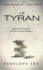 Banquier, tome 3 : Le tyran