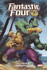 Fantastic Four, tome 4 : La Chose Vs L'immortel Hulk